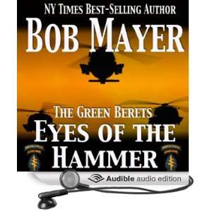  Eyes of the Hammer (Audible Audio Edition) Bob Mayer 