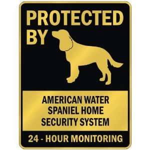  PROTECTED BY  AMERICAN WATER SPANIEL HOME SECURITY SYSTEM 
