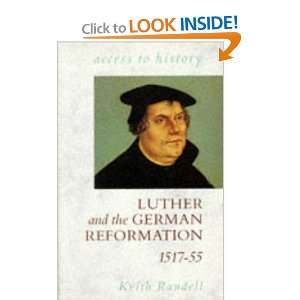  Luther and the German Reformation, 1517 55 Pb (Access to 
