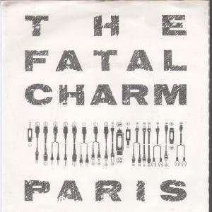    PARIS 7 INCH (7 VINYL 45) UK COMPANY 1979 FATAL CHARM Music