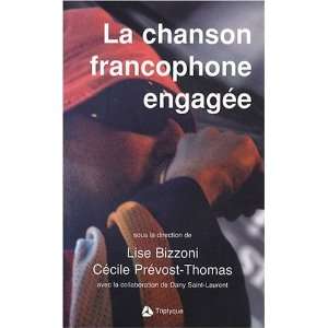   Chanson francophone engag?e (La) (9782890316324) Lise Bizzoni Books