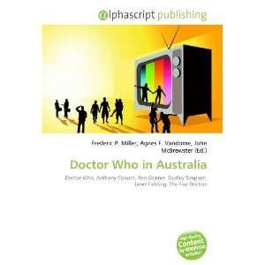  Doctor Who in Australia (9786133796393) Books