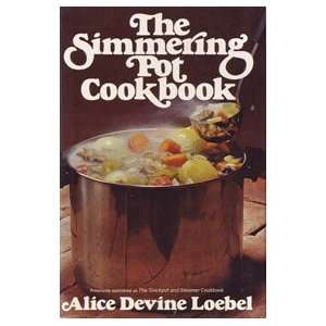  Simmering Pot Cook Book (9780025740303) Alice Devine 