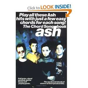  Ash    The Chord Songbook Lyric Songbook (Octavo Size 