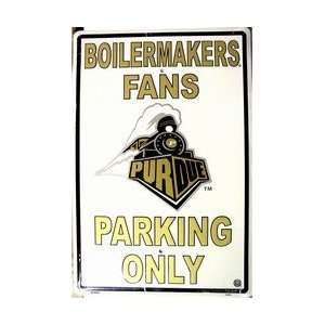   Boilermakers Fans Parking Only Parking Sign   PS30057