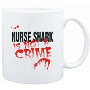  Mug White  Being a  Nurse Shark is not a crime 