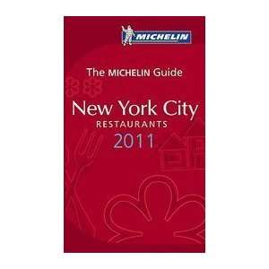 New York City 2011 Restaurants & Hotels (Michelin Guide New York City 