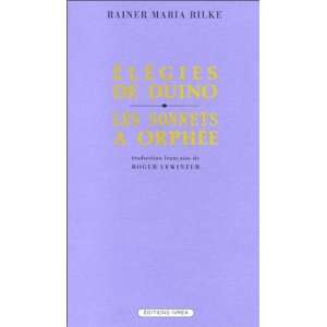    Elégies de Duino (9782851842237) Rainer Maria Rilke Books