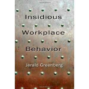  By  Insidious Workplace Behavior (Applied Psychology 