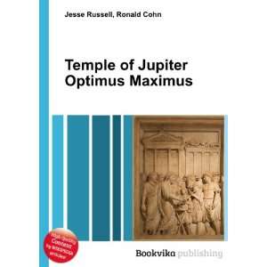  Temple of Jupiter Optimus Maximus Ronald Cohn Jesse 