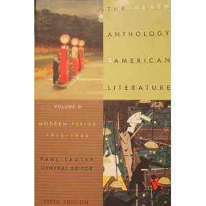   Literature, Volume D Modern Period. 5ed. Paul (ed) Lauter Books