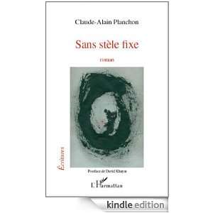 Sans Stele Fixe Roman Planchon Claude Alai  Kindle Store