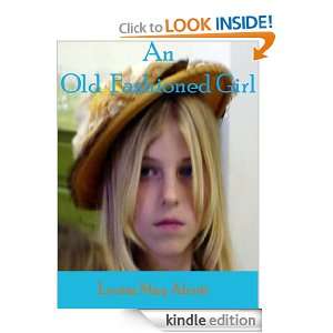 An Old Fashioned Girl (Annotated) Louisa May Alcott  