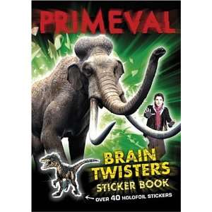  Primeval Brain Twisters Sticker Book (9781409302360 