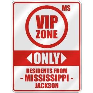  ZONE  ONLY RESIDENTS FROM JACKSON  PARKING SIGN USA CITY MISSISSIPPI