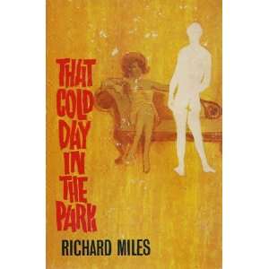  That Cold Day in the Park richard miles Books
