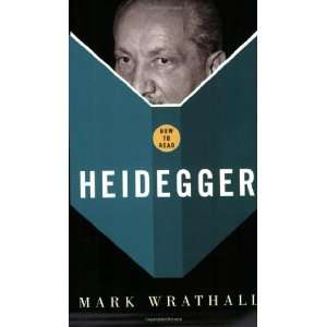    How to Read Heidegger (9781862077669) Mark Wrathall Books