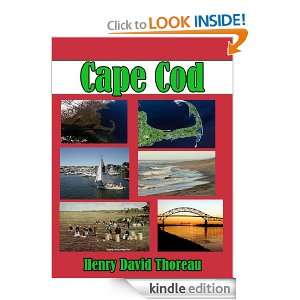 Cape Cod by Henry David Thoreau (Annotated+Illustrated) Henry David 