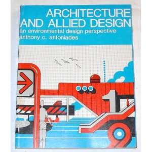  Architecture and allied design An environmental design perspective 