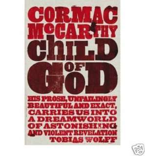 Cormac McCarthy   Child of God   BRAND NEW BOOK 2010  