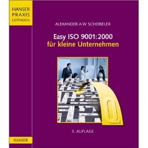  Easy ISO 90012000 für kleine Unternehmen. (9783446220744 