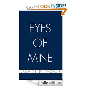Eyes of Mine Jasmine D. Thomas  Kindle Store