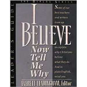  I Believe Now Tell Me Why (Dialog) (9780834115170 