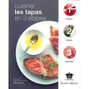  Cuisiner les tapas en 3 Ã©tapes (French Edition 