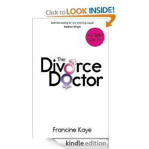 The Divorce Doctor Francine Kaye  Kindle Store