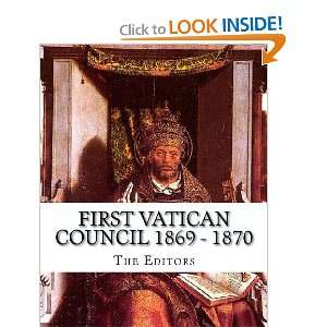 First Vatican Council 1869   1870 The Editors 9781442194526  