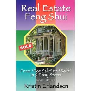  Real Estate Feng Shui From For Sale to Sold in 9 Easy 