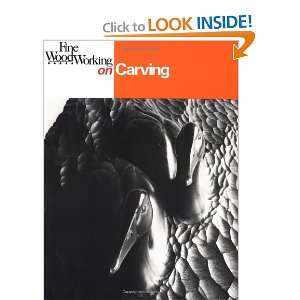   Carving (Fine Woodworking On) (9780918804525) Fine Woodworking Books