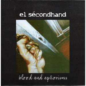  Blood and Aphorisms 45/33 Rpm El Secondhand Music