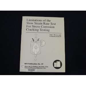   Test for Stress Corrosion Cracking Testing, MTI Publication No. 39