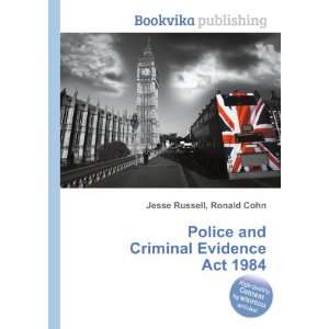  Police and Criminal Evidence Act 1984 Ronald Cohn Jesse 
