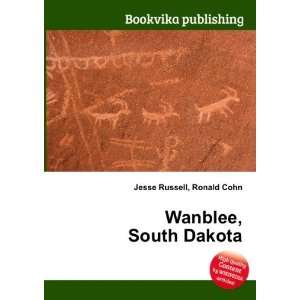  Wanblee, South Dakota Ronald Cohn Jesse Russell Books