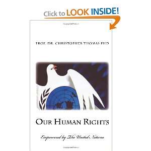  Our Human Rights Empowered by The United Nations (Volume 