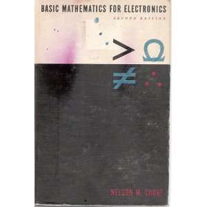   MATHEMATICS FOR ELECTRONICS, THIRD EDITION NELSON M. COOKE Books