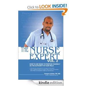 The Nurse Expert Vol 2, How To Use Radio To Position Yourself As The 