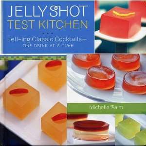  Jelly Shot Test Kitchen