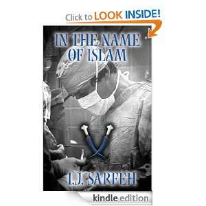 In the Name of Islam I. J. Sarfeh  Kindle Store