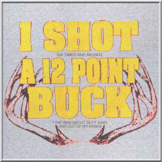 Shot 12 Pt Buck Funny Deer Hunting Shirts S 3X,4X,5X  