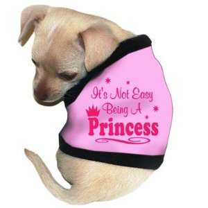  Its not Easy Being Princess Dog Tank in Pink Size See 