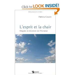  lesprit et la chair ; origine et destinée de lhomme 