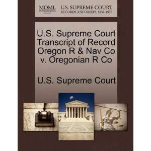   Nav Co v. Oregonian R Co (9781270190578) U.S. Supreme Court Books