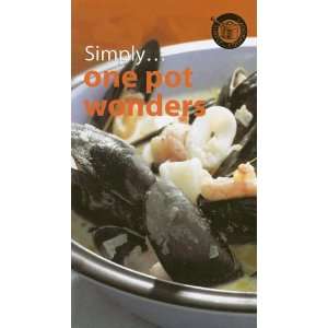  SimplyOne Pot Wonders (Simply Cookbooks (Top That 