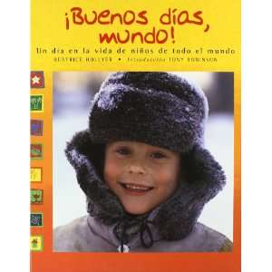  Buenos Dias Mundo (Spanish Edition) (9788484521228) Books