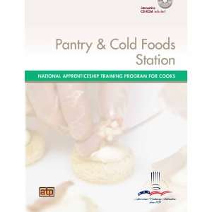   Foods Station (9780826941923) American Culinary Federation Books