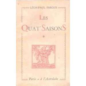  Les quatsaisons Fargue Leon Paul Books