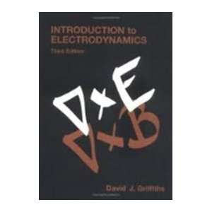  Introduction to Electrodynamics (3rd Edition 